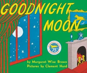 Goodnight Moon: Margaret Wise Brown