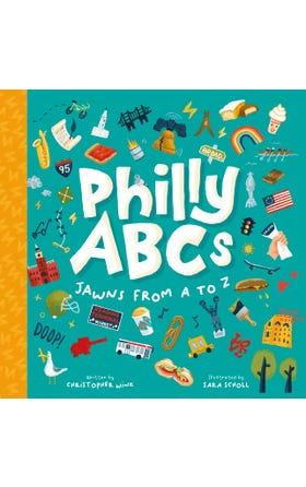 Philly ABCs: Jawns from A to Z